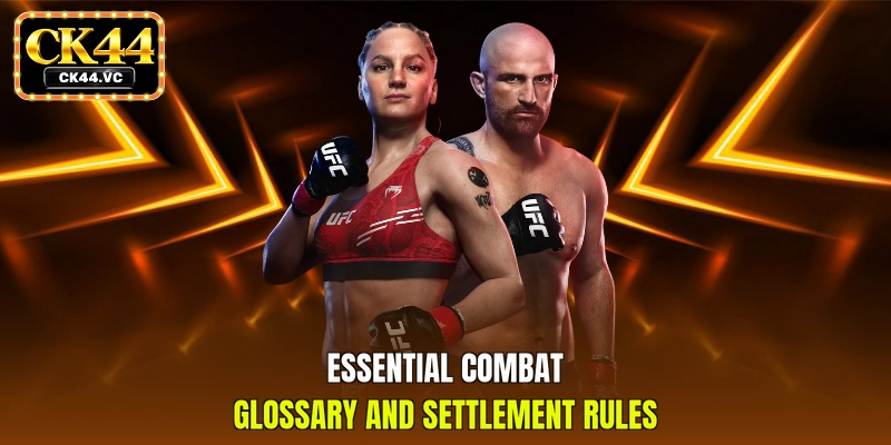 Essential combat glossary and settlement rules