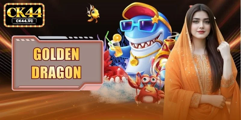 Golden Dragon - Popular Fish Hunting Arcade Guide In Asia