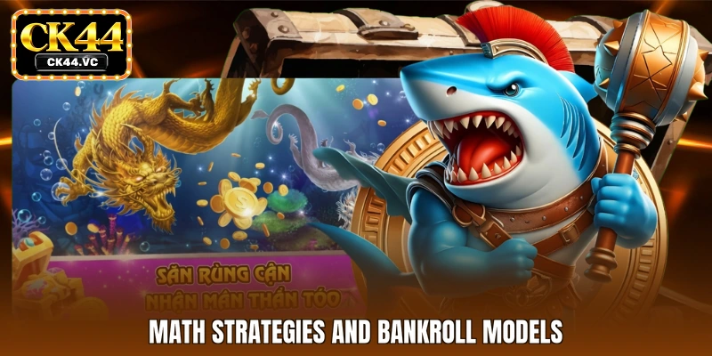 Math strategies and bankroll models